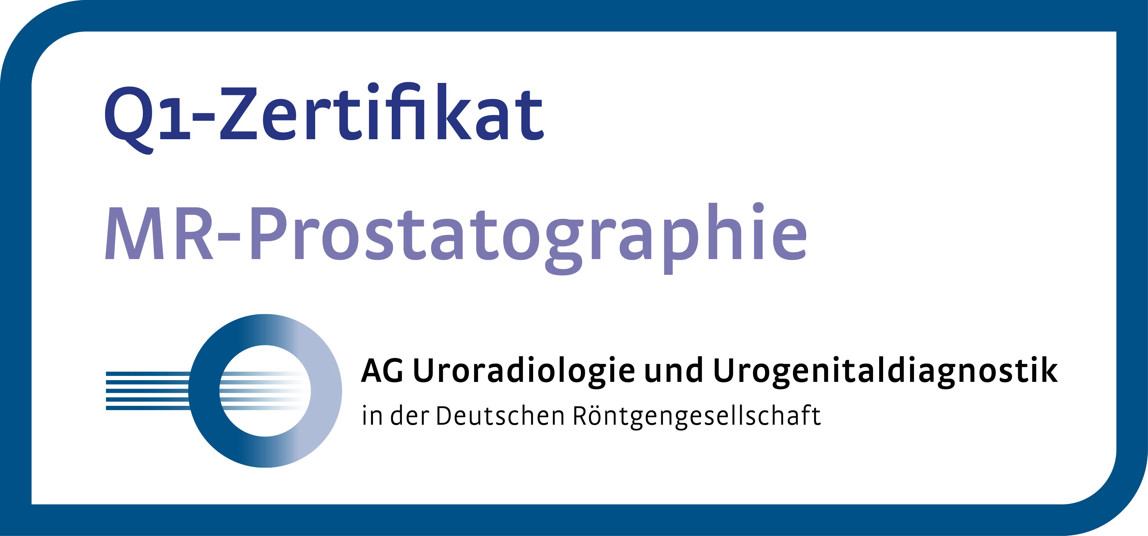 Q1-Zertifikat MR-Prostatographie · AG Uroradiologie